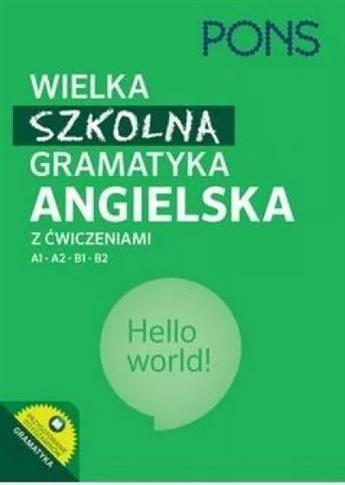 Wielka szkolna gramatyka angielska PONS