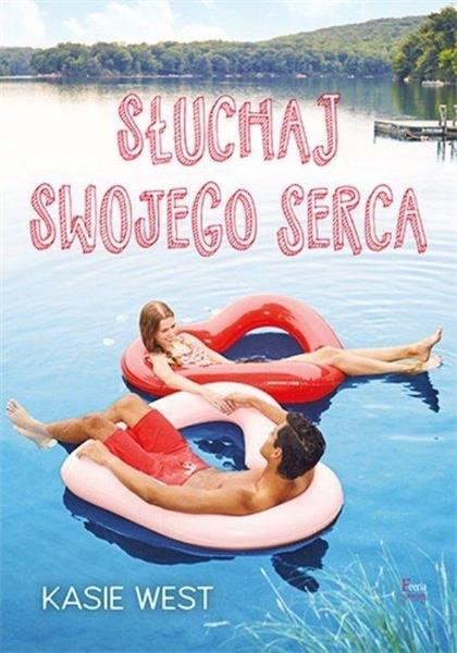 SŁUCHAJ SWOJEGO SERCA