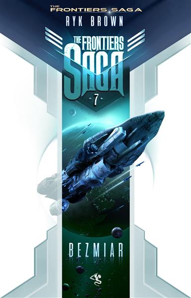 THE FRONTIERS SAGA. TOM 7. BEZMIAR