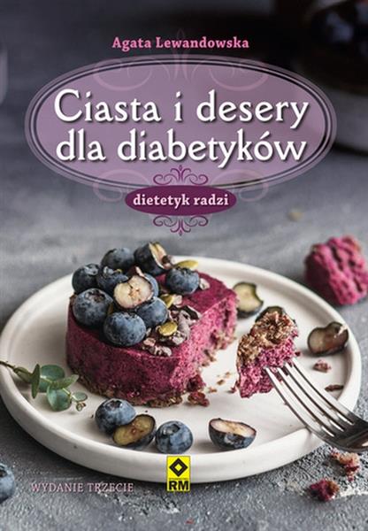CIASTA I DESERY DLA DIABETYKÓW