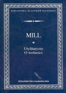 Utylitaryzm, o wolności /w. 2-1d/