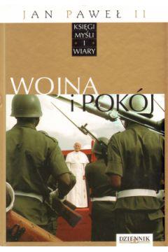 JAN PAWEŁ II. KSIĘGI MYŚLI I WIARY. TOM 11. WOJNA