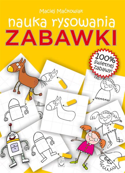 ZABAWKI. NAUKA RYSOWANIA