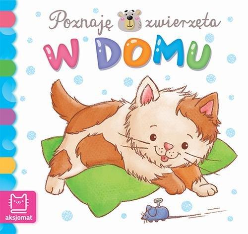 POZNAJĘ ZWIERZĘTA. ZWIERZĘTA W DOMU