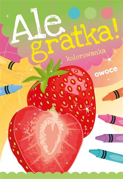 ALE GRATKA! OWOCE