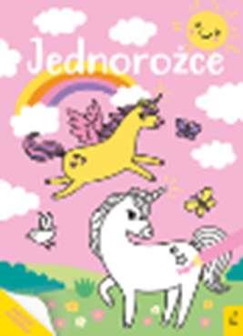 JEDNOROŻCE. MOJA KOLOROWANKA