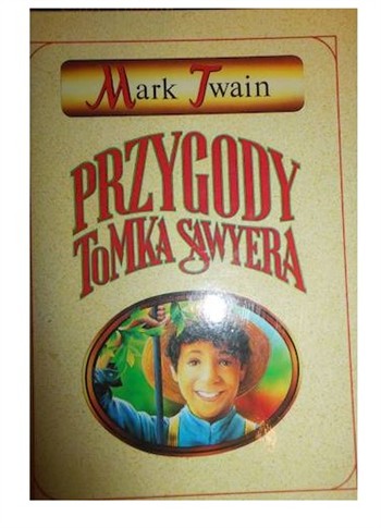 PRZYGODY TOMKA SAWYERA - MARK TWAIN