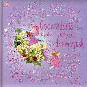Opowiadania dla małych dziewczynek