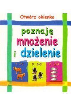 POZNAJEMY MNOŻENIE I DZIELENIE