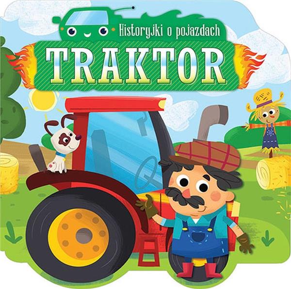 HISTORYJKI O POJAZDACH TRAKTOR