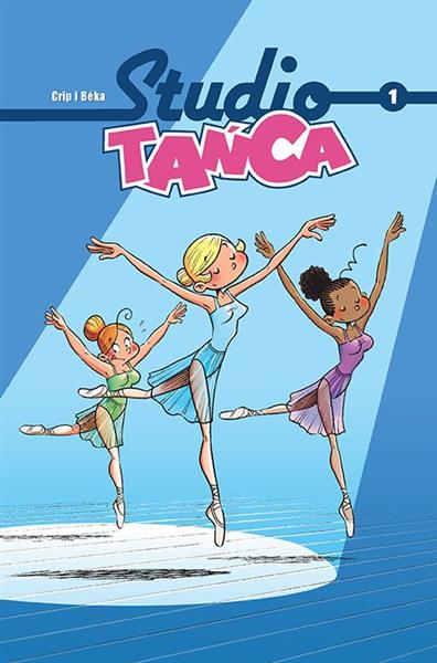 STUDIO TAŃCA. TOM 1