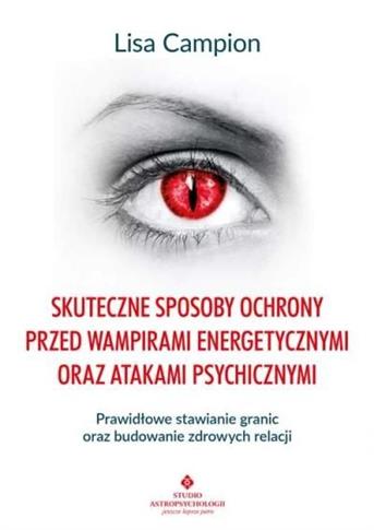 Skuteczne sposoby ochrony przed wampirami energ.