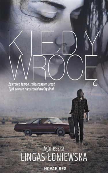 KIEDY WRÓCĘ