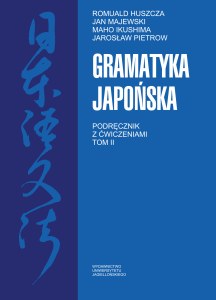 Gramatyka japońska. Podręcznik z ćwiczeniami. Tom 2