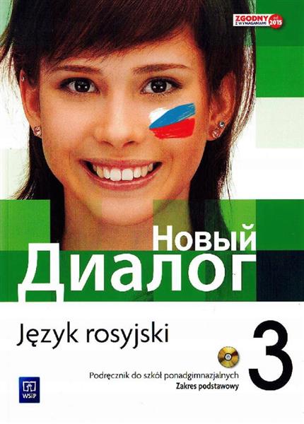 JĘZYK ROSYJSKI. NOWYJ DIALOG 3. PODRĘCZNIK DO SZKÓ