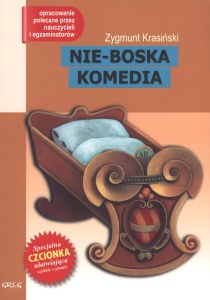 Nie-Boska komedia. Lektura z opracowaniem