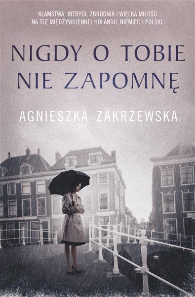 NIGDY O TOBIE NIE ZAPOMNĘ