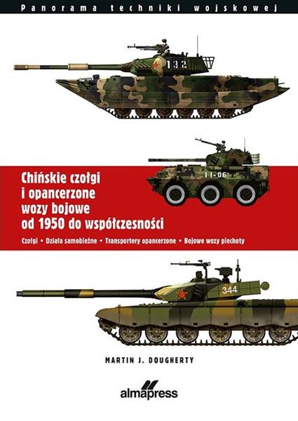 CHIŃSKIE CZOŁGI I OPANCERZONE WOZY BOJOWE OD 1950