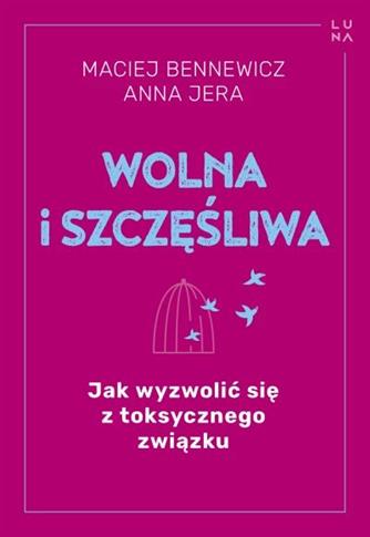 WOLNA I SZCZĘŚLIWA