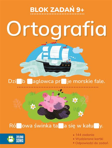 BLOK ZADAŃ. ORTOGRAFIA