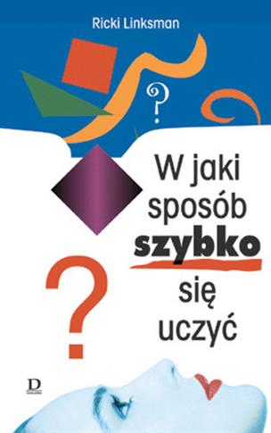 W jaki sposób szybko się uczyć
