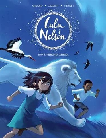 Lulu i Nelson. Tom 1. Kierunek Afryka