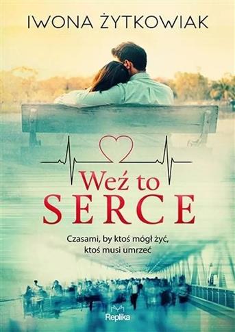 Weź to serce