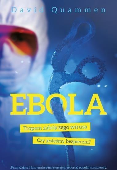 EBOLA TROPEM ZABÓJCZEGO WIRUSA