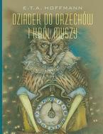 DZIADEK DO ORZECHÓW I KRÓL MYSZY
