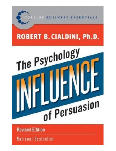 Influence. The Psychology of Persuation