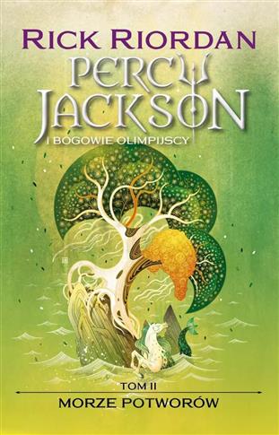 Percy Jackson i bogowie olimpijscy. Tom 2. Morze