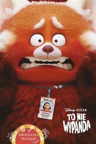 Disney Pixar. Biblioteczka przygody. To nie wypand