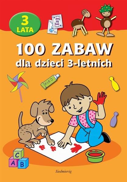 100 ZABAW DLA DZIECI 3-LETNICH