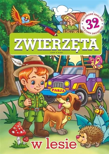 ZWIERZĘTA W LESIE