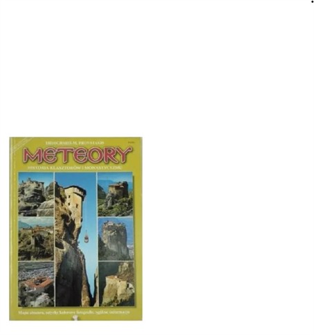 METEORY HISTORIA KLASZTORÓW I MONASTYCYZMU