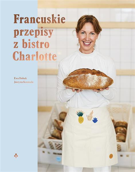 FRANCUSKIE PRZEPISY Z BISTRO CHARLOTTE