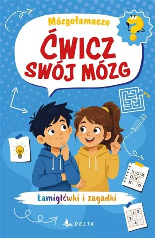 ĆWICZ SWÓJ MÓZG. MÓZGOŁAMACZE