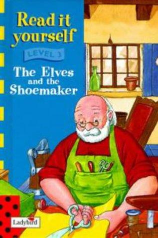 Read It Yourself Level 3 Elves And The Shoemaker