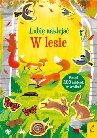 LUBIE NAKLEJAĆ W LESIE