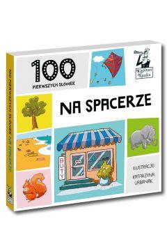 100 PIERWSZYCH SŁÓWEK. NA SPACERZE