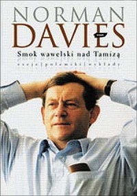 SMOK WAWELSKI NAD TAMIZĄ. ESEJE. POLEMIKI. WYKŁADY