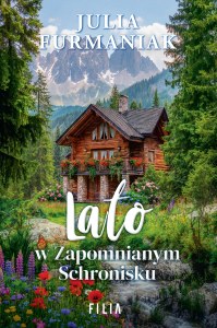Lato w zapomnianym schronisku