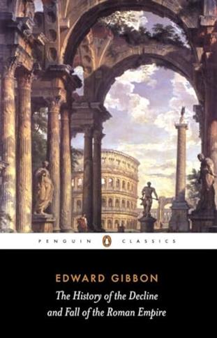 The History of the Decline and Fall of the Roman