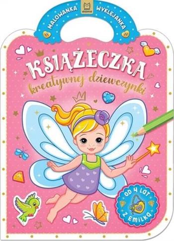 KSIĄŻECZKA KREATYWNEJ DZIEWCZYNKI MALOWANKA WYKLEJ