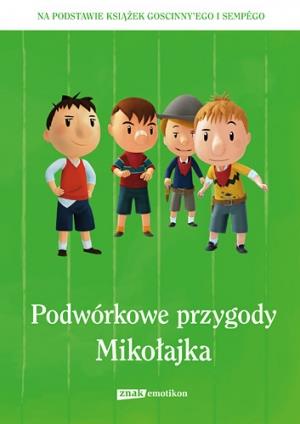 PODWÓRKOWE PRZYGODY MIKOŁAJKA