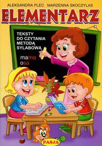 ELEMENTARZ. TEKSTY DO CZYT. MET. SYLABOWĄ PASJA