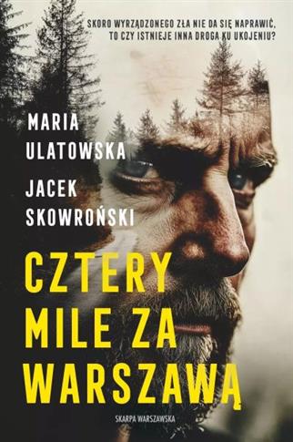 CZTERY MILE ZA WARSZAWĄ