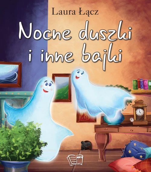 NOCNE DUSZKI I INNE BAJKI