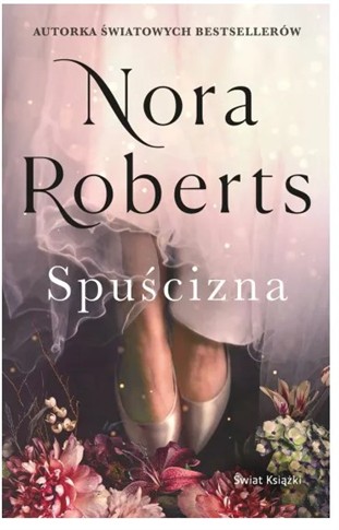 SPUŚCIZNA. TRYLOGIA ZAGINIONE NARZECZONE. TOM 1
