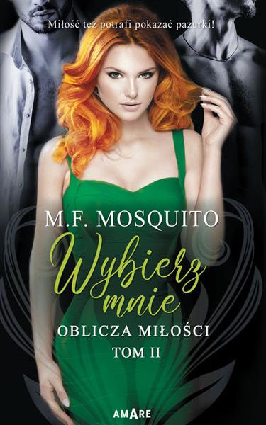 OBLICZA MIŁOŚCI. TOM 2. WYBIERZ MNIE